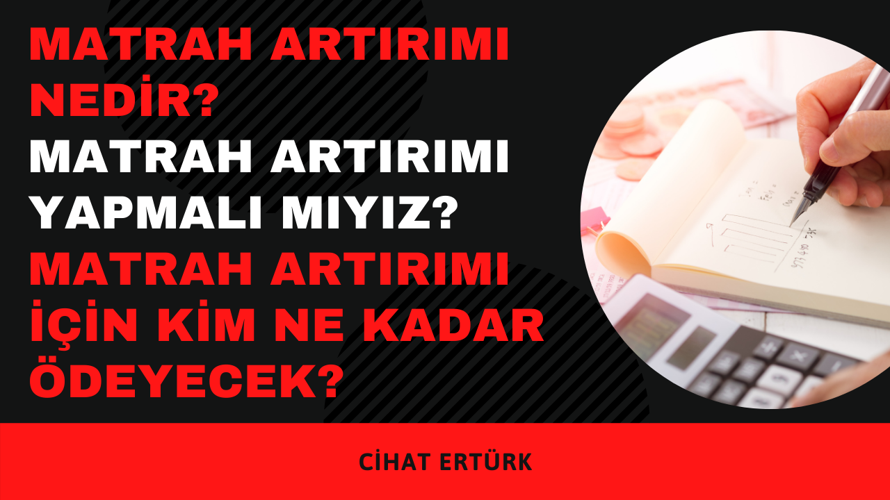 Matrah artırımı nedir,
